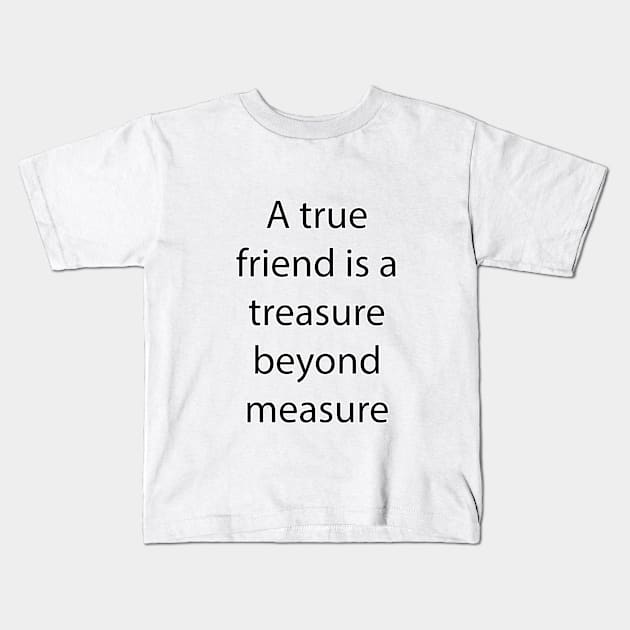 Friendship Quote 14 Kids T-Shirt by Park Windsor